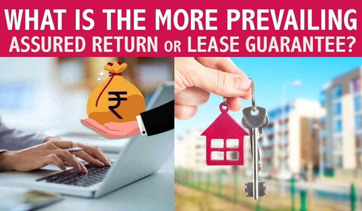 What is The More Prevailing Assured Return or Lease Guarantee?